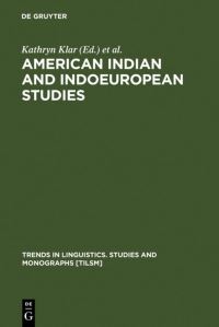 Book Cover for American Indian and Indoeuropean Studies by Kathryn Klar, Margaret Langdon, Shirley Silver