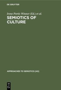 Book Cover for Semiotics of Culture by Irene Portis Winner, Jean UmikerSebeok
