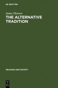 Book Cover for The Alternative Tradition by James Thrower