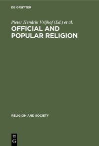 Book Cover for Official and Popular Religion by Pieter Hendrik Vrijhof, Jacques Waardenburg