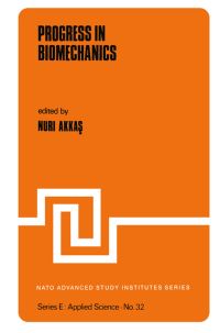 Book Cover for Progress in Biomechanics by N Akkas