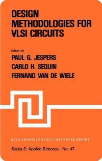 Book Cover for Design Methodologies for VLSI Circuits by P Jespers, CH Sequin, F van de Wiele