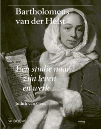 Book Cover for Bartholomeus Van Der Helst (1613-1670) by Judith Van Gent