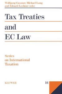 Book Cover for Tax Treaties and EC Law by Wolfgang Gassner, Michael Lang, Eduard Lechner