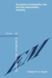 Book Cover for European Community Law and the Automobile Industry by Ch R A Swaak