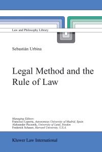 Book Cover for Legal Method and the Rule of Law by Sebastián Urbina Tortella