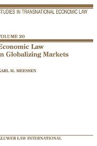 Book Cover for Economic Law in Globalizing Markets by Karl Matthias Meessen