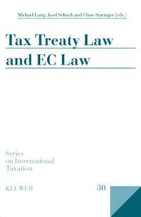 Book Cover for Tax Treaty Law and EC Law by Michael Lang, Josef Schuch, Claus Staringer