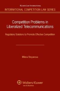 Book Cover for Competition Problems in Liberalized Telecommunications by Milena Stoyanova