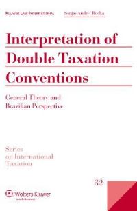 Book Cover for Interpretation of Double Taxation Conventions by Sergio André Rocha