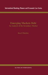 Book Cover for Emerging Markets Debt by Ross P Buckley, Southern Methodist University