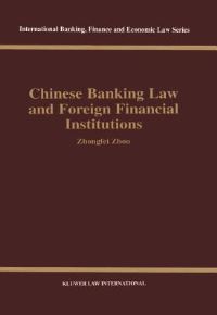 Book Cover for Chinese Banking Law and Foreign Financial Institutions by Zhongfei Zhou