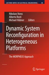 Book Cover for Dynamic System Reconfiguration in Heterogeneous Platforms by Nikolaos S Voros, Alberto Rosti, Michael Hübner