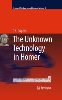 Book Cover for The Unknown Technology in Homer by S A Paipetis