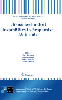 Book Cover for Chemomechanical Instabilities in Responsive Materials by NATO Advanced Study on Morphogenesis Through the Interplay of Nonlinear Chemical Instabilities and Elastic Active Media, Pierre Borckmans, North Atlantic Treaty Organization