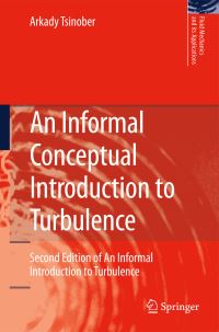 Book Cover for An Informal Conceptual Introduction to Turbulence by A Tsinober