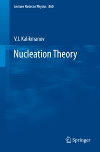 Book Cover for Nucleation Theory by V I Kalikmanov