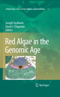 Book Cover for Red Algae in the Genomic Age by J Seckbach, David J Chapman