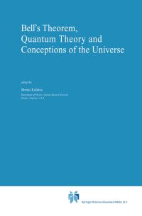 Book Cover for Bell's Theorem, Quantum Theory and Conceptions of the Universe by Menas Kafatos