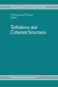 Book Cover for Turbulence and Coherent Structures by O Métais, Marcel Lesieur