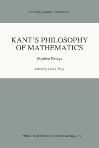 Book Cover for Kant's Philosophy of Mathematics by Carl J Posy