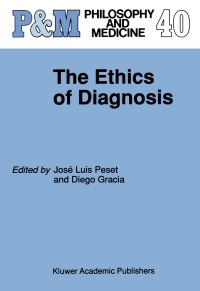 Book Cover for The Ethics of Diagnosis by José Luis Peset Reig, Diego Gracia