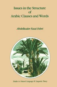 Book Cover for Issues in the Structure of Arabic Clauses and Words by Abdelkader Fassi Fehri