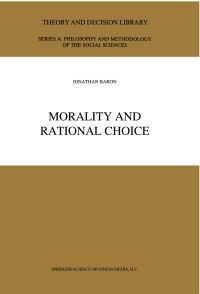 Book Cover for Morality and Rational Choice by Jonathan Baron