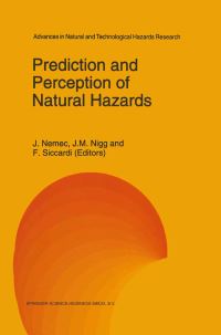 Book Cover for Prediction and Perception of Natural Hazards by Jaromír Nemec, Joanne M Nigg, Franco Siccardi