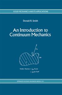 Book Cover for An Introduction to Continuum Mechanics by Donald R Smith
