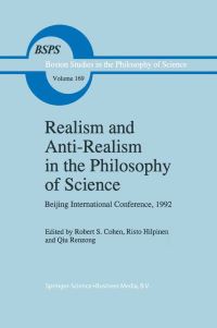 Book Cover for Realism and Anti-Realism in the Philosophy of Science by Beijing International Conference on Philosophy of Science, R S Cohen, Risto Hilpinen, Renzong Qiu