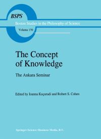 Book Cover for The Concept of Knowledge by Ioanna Kuçuradi, R S Cohen