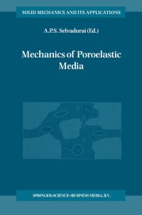 Book Cover for Mechanics of Poroelastic Media by A P S Selvadurai