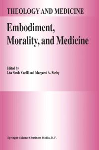 Book Cover for Embodiment, Morality, and Medicine by Lisa Sowle Cahill, Margaret A Farley