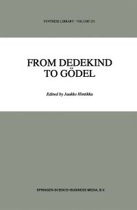 Book Cover for From Dedekind to Gödel by Jaakko Hintikka