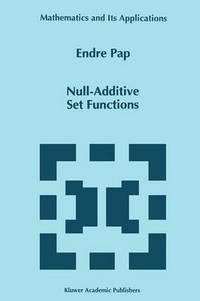Book Cover for Null-Additive Set Functions by Endre Pap