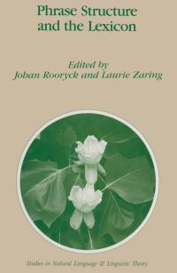Book Cover for Phrase Structure and the Lexicon by Johan Rooryck, Laurie Ann Zaring
