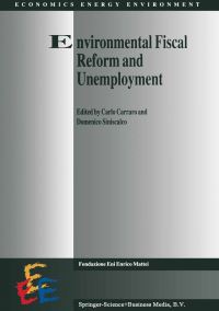 Book Cover for Environmental Fiscal Reform and Unemployment by Carlo Carraro, Domenico Siniscalco