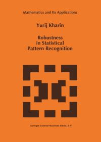 Book Cover for Robustness in Statistical Pattern Recognition by IU S Kharin