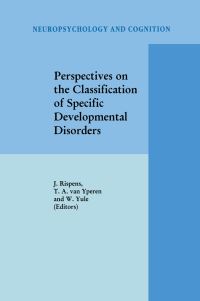 Book Cover for Perspectives on the Classification of Specific Developmental Disorders by J Rispens, Tom A van Yperen, William Yule