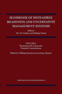 Book Cover for Handbook of Defeasible Reasoning and Uncertainty Management Systems. Volume 2 Reasoning With Actual and Potential Contradictions by Dov M Gabbay, Philippe Smets