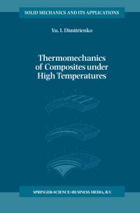 Book Cover for Thermomechanics of Composites Under High Temperatures by Yu I Dimitrienko