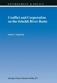 Book Cover for Conflict and Cooperation on the Scheldt River Basin by Sander V Meijerink