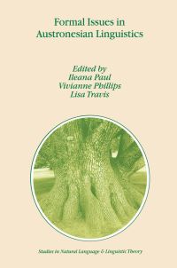Book Cover for Formal Issues in Austronesian Linguistics by Ileana Paul, Vivianne Phillips, Lisa deMena Travis