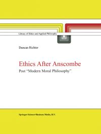 Book Cover for Ethics After Anscombe by Duncan Richter