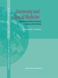 Book Cover for Autonomy and Clinical Medicine by Jurrit Bergsma, David C Thomasma