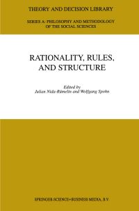 Book Cover for Rationality, Rules, and Structure by Julian Nida-Rümelin, Wolfgang Spohn