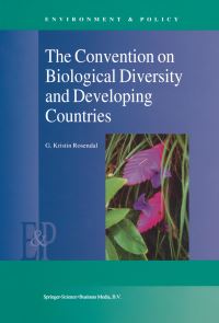 Book Cover for The Convention on Biological Diversity and Developing Countries by G Kristin Rosendal