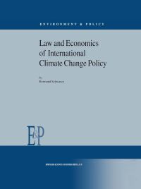 Book Cover for Law and Economics of International Climate Change Policy by Reimund Schwarze
