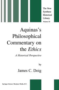 Book Cover for Aquinas's Philosophical Commentary on the Ethics by James Conroy Doig